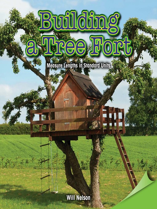 Title details for Building a Tree Fort by Will Nelson - Available